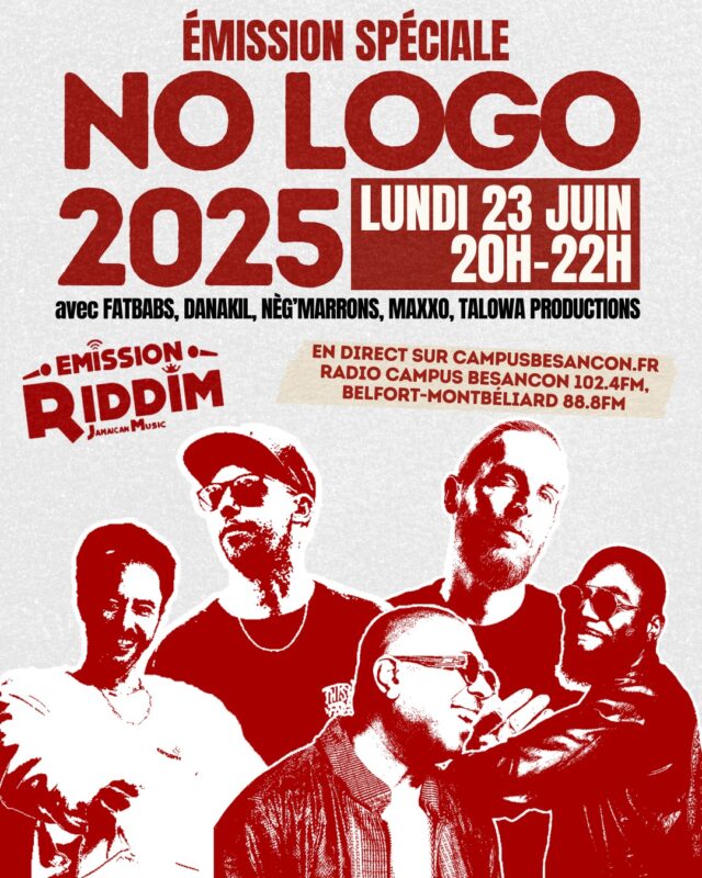 23-06-2025 / Emission RIDDIM spéciale No Logo Festival